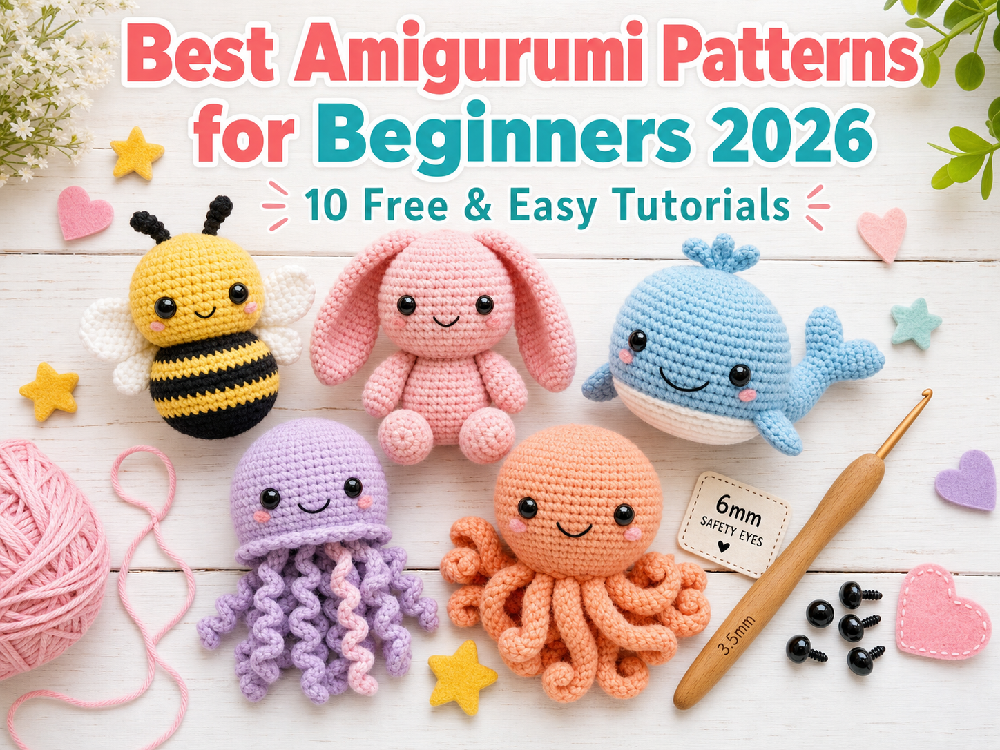 Best Amigurumi Patterns for Beginners 2026 – 10 Free & Easy Tutorials